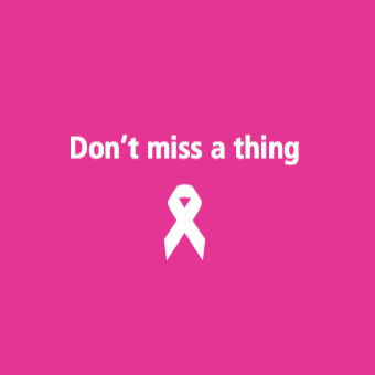 Don't miss a thing, Schedule your annual mammogram today.